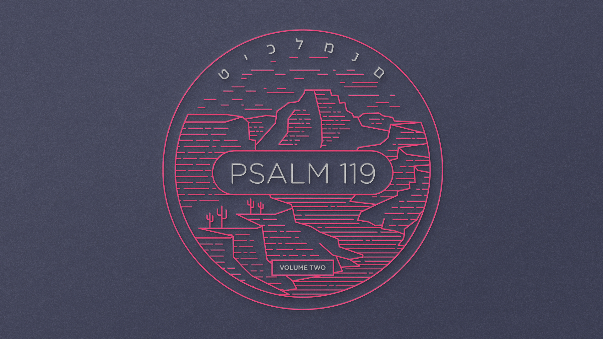 PSALM 119 VOL. 2